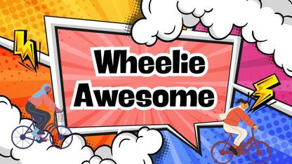 Wheelie Awesome