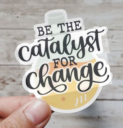 Change Catalyst